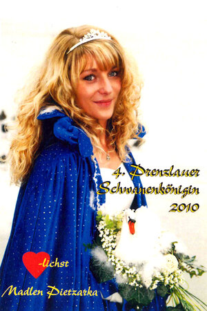 Bild vergr&ouml;&szlig;ern: Madlen Pietzarka – 4. Prenzlauer Schwanenkönigin